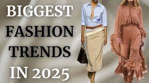 2025 Fashion Trends: This Year’s Styles You Can’t Miss!